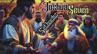 SETBACKS CAUSES AND CURES JOSHUA 7 [upl. by Sutsugua]