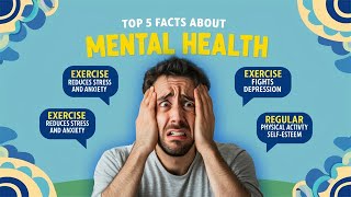 Top 5 Facts About Mental Health [upl. by Enineg752]