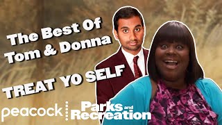 The Best Of Tom amp Donna TREAT YO SELF  Parks and Recreation [upl. by Alia]