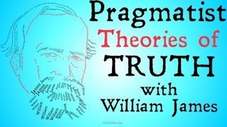 Pragmatism William James and Charles Sanders Peirce [upl. by Murial]