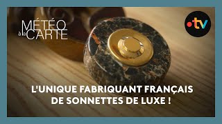 Insolite  lunique fabriquant français de sonnettes de luxe [upl. by Basham]