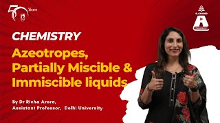 Azeotropes Partially Miscible amp Immiscible liquids  Chemistry  S Chand Academy [upl. by Lubeck]