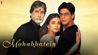 Mohabbatein Full Movie Hindi Facts  Amitabh Bachchan  Shah Rukh Khan  Aishwarya Rai  Jimmy S [upl. by Olinde18]