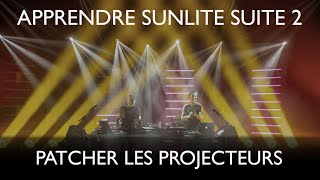 Tutoriel Sunlite Suite 2 Faire un patch Français [upl. by Anahsar]