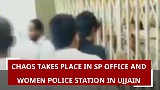 Madhya Pradesh Chaos takes place in SP office and women police station in Ujjain [upl. by Godding475]