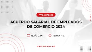 webinar Empleados Comercio 2024 [upl. by Jed]