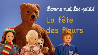 Bonne nuit les petits  La fête des fleurs  Épisode 148 [upl. by Kurr]