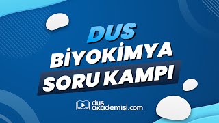 DUS BİYOKİMYA SORU KAMP  Örnek Anlatım [upl. by Mell]