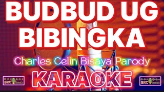 Budbud Ug Bibingka Charles Celin Parody  Max Surban  Karaoke 💃Nature Background 🕺 BKC Karaoke [upl. by Drawde814]