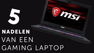 Gaming Laptop Kopen Bekijk Eerst Deze 5 Nadelen [upl. by Inittirb]