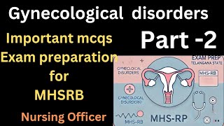 part 2 gynecological disorders mcqs for exam preparation MHSRB telangana state [upl. by Carlotta]