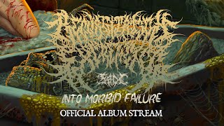 Regurgitation Excrement  Into Morbid Failure Full Album [upl. by Ahsataj]