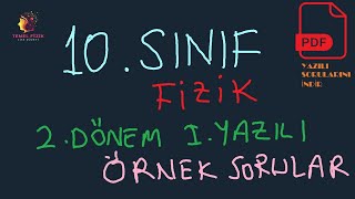 10Sınıf Fizik 2Dönem 1Yazılı Soruları Ve Çözümleri [upl. by Nadaha973]