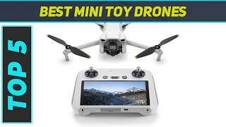 Top 5 Best Mini Toy Drones in 2024 [upl. by Alexa664]