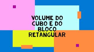 VOLUME DO CUBO E DO BLOCO RETANGULAR [upl. by Ssac]