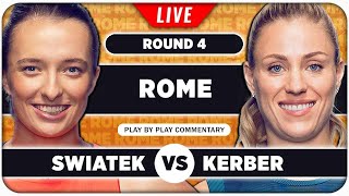 SWIATEK vs KERBER • WTA Rome 2024 • LIVE Tennis PlaybyPlay Stream [upl. by Fayina16]