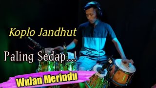 WULAN MERINDU KOPLO  JANDHUT FULL BASS COVER KENDANG [upl. by Durrett]