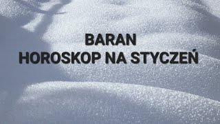 BARAN  HOROSKOP NA STYCZEŃ 2024 [upl. by Reuben275]