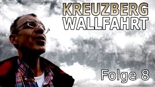 Kreuzbergwallfahrt Folge 8  Sebastian Metzger [upl. by Gavan]