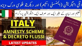 ITALY IMMIGRATION AMNESTY SCHEME amp DECRETO FLUSSI 2020  LATEST UPDATES  VISA GURU [upl. by Dorelle878]