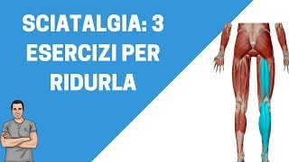 Sciatalgia 3 esercizi per ridurla in maniera efficace [upl. by Asusej93]