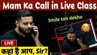 Mam Ka Call In Live Class 🥰  RAJWANT SIR IN LIVE CLASS  Physicswallah  Live Class Me Call [upl. by Nefen]