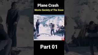 Society Of The Snow Movie Explain in Hindiyoutubeshorts shorts [upl. by Berkow799]