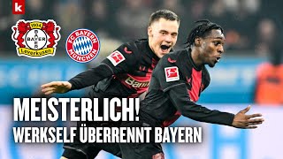 Hartes BayernUrteil quotTuchel hat sich verzocktquot  Leverkusen  Bayern 30  Analyse [upl. by Kosel396]