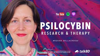 Psilocybin Research amp Therapy for Bipolar Disorder  Meghan DellaCrosse  talkBD EP 32 🥼 [upl. by Reema]