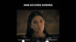 Widows War Sam accuses Aurora  Episode 90 [upl. by Lougheed]