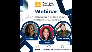 An Interview with Dyslexia Show Speakers Ollie Jo and Liz [upl. by Enylrac]