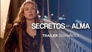 Secretos del alma  Trailer Oficial español [upl. by Inot]