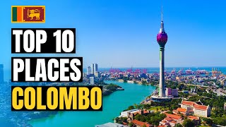 Top 10 Best Places to Visit in Colombo 2024  Sri Lanka Travel Guide [upl. by Arymahs28]