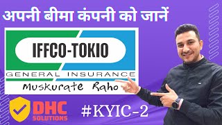 IFFCO TOKIO GENERAL INSURANCE CO LTD ll KNOW YOUR INSURANCE COMPANY ll KYIC2 [upl. by Llehcal38]