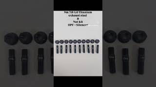 NEW PRODUCT 9M 718 40 TITANIUM STUD amp NUT KIT OPFSILENCER [upl. by Elehcim]