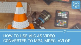 How to use VLC as video converter to MP4 MPEG AVI or DVDI [upl. by Ettelorahc558]