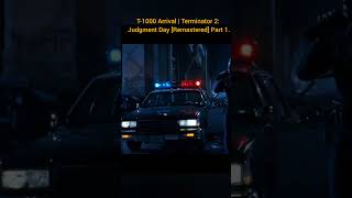 T1000 Arrival  Terminator 2 Judgment Day Remastered Part 1 [upl. by Aguie]