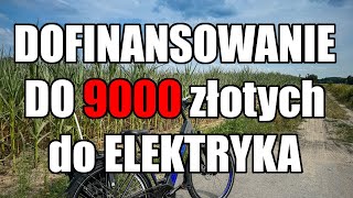 Dofinansowanie do roweru elektrycznego  ma to sens [upl. by Odraner]