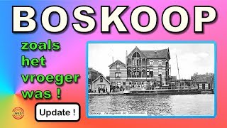 BOSKOOP zoals het vroeger was UPDATE [upl. by Addy]