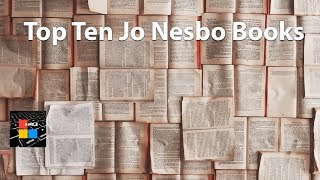 Top Ten Jo Nesbo Books [upl. by Mosera]