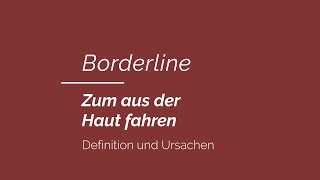 Borderline  Definition und Ursachen [upl. by Arrek489]