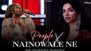 People X Nainowale Ne Mashup  Full Version  Neeti Mohan amp Libianca  ALIZA SONGS [upl. by Seeto]