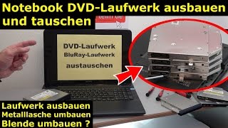 Notebook DVD Laufwerk oder BluRay ausbauen und wechseln  4K Video [upl. by Anecusa]