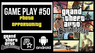 Grand Theft Auto San Andreas Photo Opportunity AndroidGame Play 50 [upl. by Ronny296]