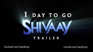 Shivaay Trailer  1 Day To Go  Motion Poster [upl. by Lenor321]