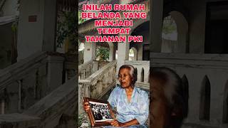 SANGAT PILU 😭RUMAH BELANDA INI TEMPAT TAHANAN SEMENTARA PKI SEBELUM DI EKSEKUSI misteri explore [upl. by Charity]