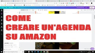 COME CREARE UNAGENDA DA PUBBLICARE SU AMAZON  AMAZON KDP [upl. by Jorge]