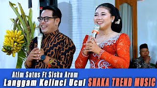 COCOK KARO HAWANE LANGGAM KELINCI UCUL ATIM SATUS FT SISKA ARUM  SHAKA TREND MUSIC [upl. by Daffie1]