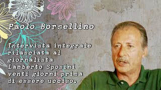 Lamberto Sposini intervista Paolo Borsellino Integrale [upl. by Azile603]