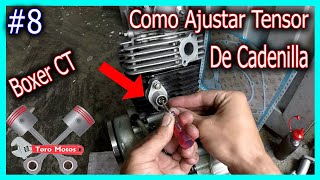 Boxer CT 100 Como Tensionar La Cadellina De Distribucion parte 8 [upl. by Dekow305]